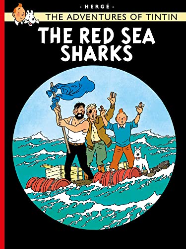 The Red Sea Sharks: The Official Classic Children’s Illustrated Mystery Adventure Series (The Adventures of Tintin) von Farshore